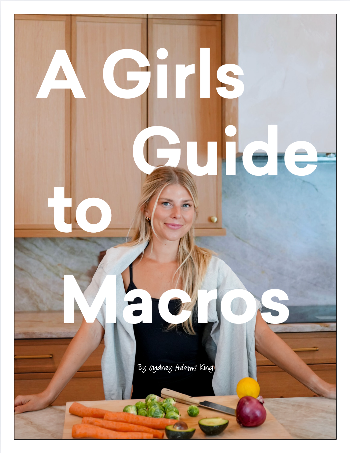 A Girls Guide To Macros